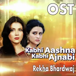 Kabhi Aashna Kabhi Ajnabi (From Kabhi Aashna Kabhi Ajnabi) image
