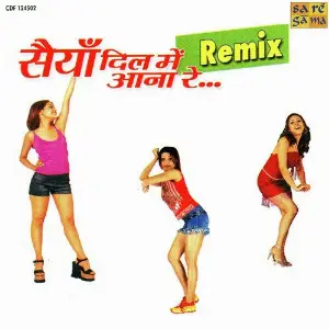 Saiyyan Dil Mein Aana Re - Remix Various Artists