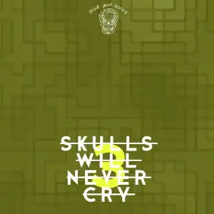Skulls Will Never Cry 3 image