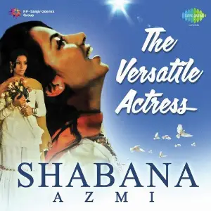 The Versatile Actress - Shabana Azmi Various Artists