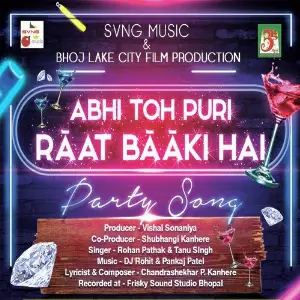 Abhi To Puri Raat Baaki Hai 