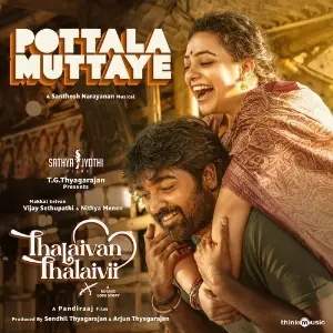 Pottala Muttaye (From Thalaivan Thalaivii) image