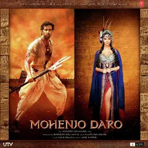 Mohenjo Daro A.R. Rahman