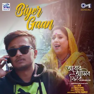 Biyer Gaan (From Abar Asibo Firey) image