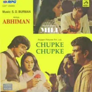 Abhimaan - Chupke Chupke - Milli S. D. Burman