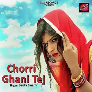 Chorri Ghani Tej image