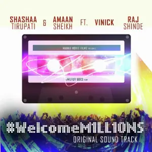 Welcome Millions Ost (feat. Amaan Sheikh, Raj Shinde  Vinick) image