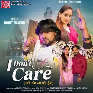 I Dont Care - Mane Kai Na Pade Fer image