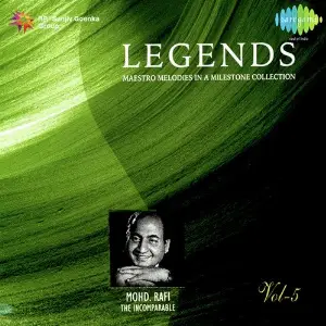Legends - Mohammed Rafi - The Virtuso - Vol 5 Various Artists