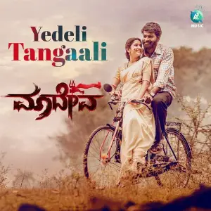 Yedeli Tangaali (From Maadeva) 