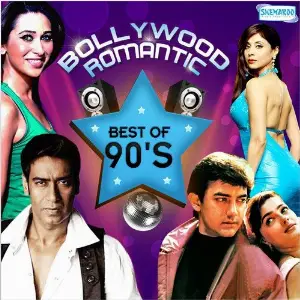 Best Of 90s - Bollywood Romantic 