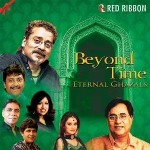 Beyond Time - Eternal Ghazals Various Artists