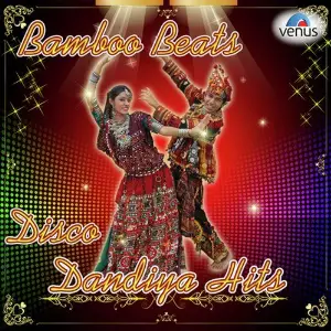 Bamboo Beats Disco Dandiya Hits image