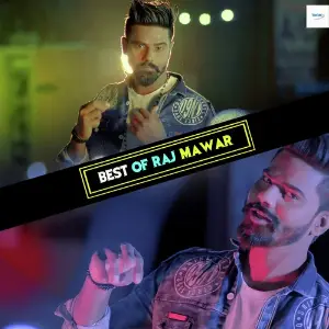 Best Of Raj Mawar 