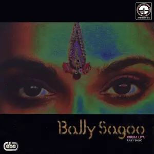 Chura Liya Bally Sagoo