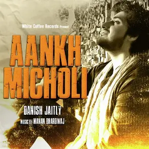 Aankh Micholi image