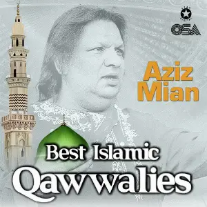 Best Islamic Qawwalies Aziz Mian