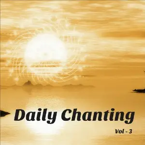 Daily Chanting Prayers, Vol. 3 S. P. Balasubrahmanyam, Myuzic Pandits