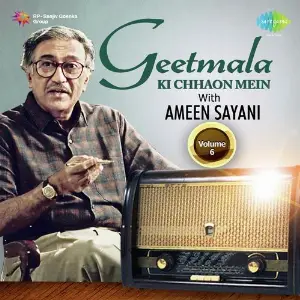Geetmala Ki Chhaon Mein with Ameen Sayani Vol. 6 image