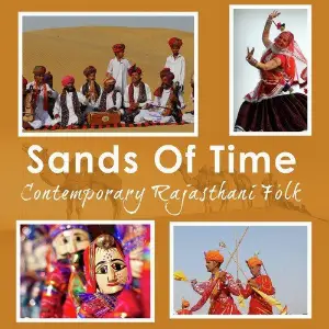 Sands of Time Contemporary Rajasthani Folk Desert Myuzic