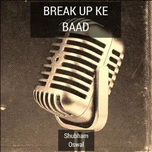 Break Up Ke Baad image