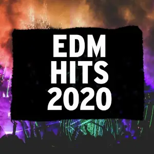 Edm Hits 2020 image