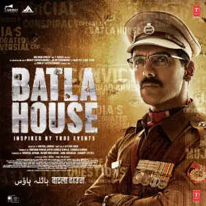 Batla House Tanishk Bagchi, Rochak Kohli, Ankit Tiwari, Vishal-Shekhar