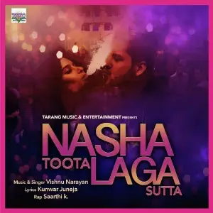 Nasha Tutta Laga Sutta image