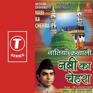 Nabi Ka Chehra Haji Aslam Sabri, Sohail Sabri