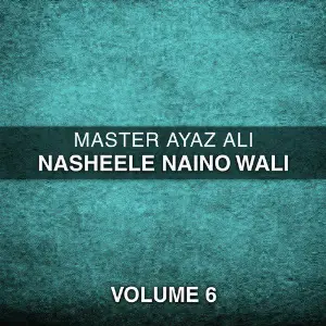 Nasheele Naino Wali, Vol. 6 image