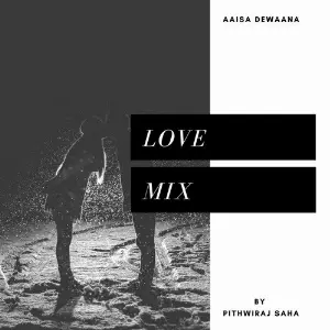 Aaisa Dewaana (Love Mix) image