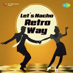 Lets Nacho - Retro Way Various Artists