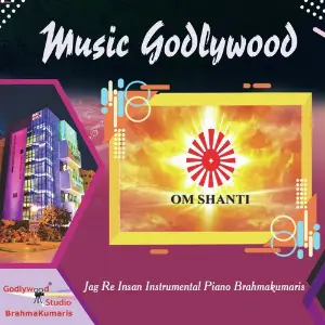 Jag Re Insan Instrumental Piano Brahmakumaris Harman Kaur, Anubhav Suman, Geet Sagar