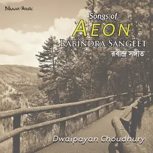 Song Of Aeon - Rabindra Sangeet image