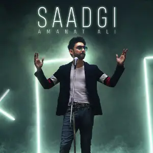 Saadgi - Single Amanat Ali