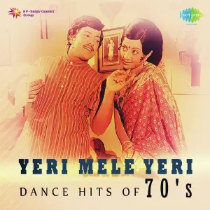 Yeri Mele Yeri - Dance Hits Of 70s image