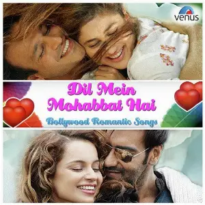 Dil Mein Mohabbat Hai - Bollywood Romantic Songs 