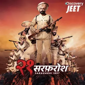 21 Sarfarosh Saragarhi 1897 Kartik Shah