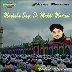 Marhaba Saye De Makki Madani image