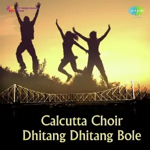 Calcutta Choir-Dhitang Dhitang Bole image