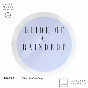 Glide of a Raindrop (Indian Rains Version) - Single image