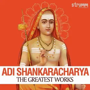 Adi Shankaracharya - The Greatest Works Various Artists