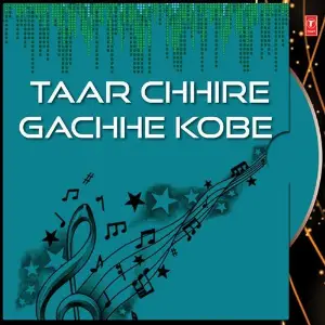 Taar Chhire Gachhe Kobe image