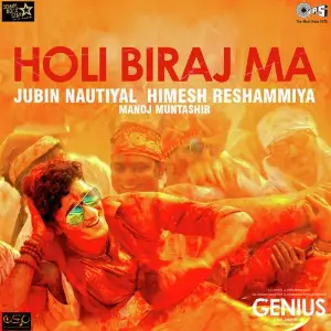 Holi Biraj Ma  (From Genius) - Single 