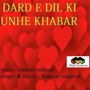 Dard E Dil Ki Unhe Khabar image