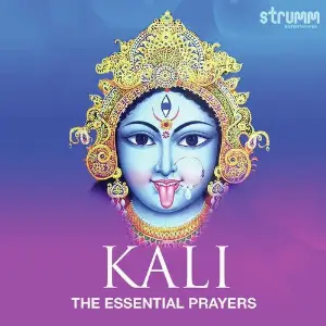 Kali - The Essential Prayers Kedar Pandit