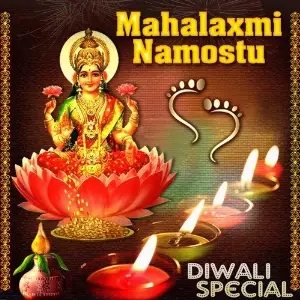 Diwali Special - Mahalaxmi Namostu image