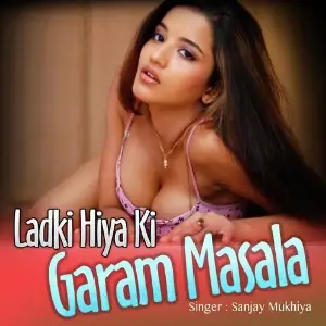 Ladki Hiya Ki Garam Masala image