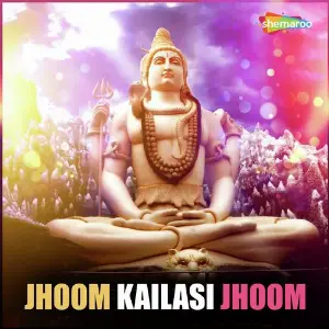 Jhoom Kailasi Jhoom image