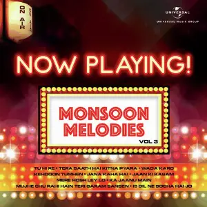 Now Playing Monsoon Melodies, Vol. 3 Various Artists